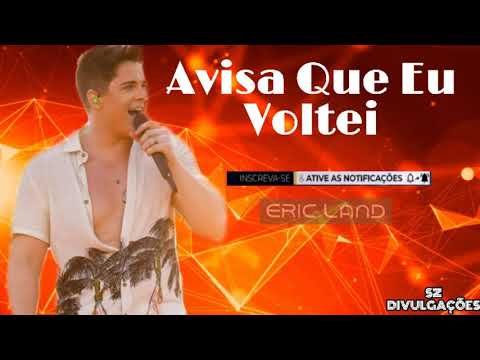 Eric Land - Avisa Que Eu Voltei