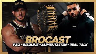 BROCAST : FAQ / insuline / créatine / alimentation / réal talk feat @achzod