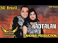 Hadtalan 3D Brazil Mix Ravinder Rubby Ft Lahoria Production Old Punjabi Song Brazil Mix 2025