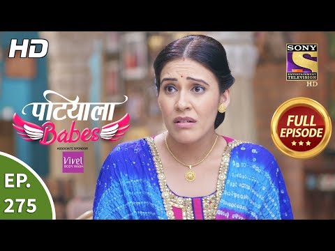 Patiala Babes - Ep 275 - Full Episode - 16th December, 2019