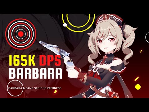 OMG 165k DPS Barbara!