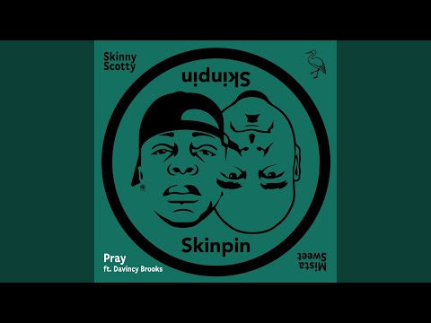 Pray (feat. Davincy Brooks)