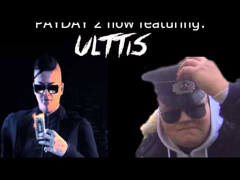 Payday 2 - Now featuring: Ulttis