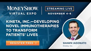 Kineta, Inc.--Developing Novel Immunotherapies to Transform Patients' Lives