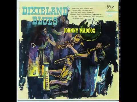 johnny maddox 'i ain't gonna give nobody none o' this jelly roll'