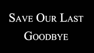 Disturbed - Save Our Last Goodbye - Lyric by Lyric