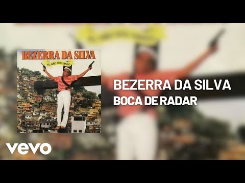 Boca de Radar - Bezerra da Silva