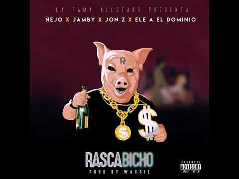 Rascabicho - Ñejo ❌ Jamby ❌ Jon Z ❌ Ele A el Dominio