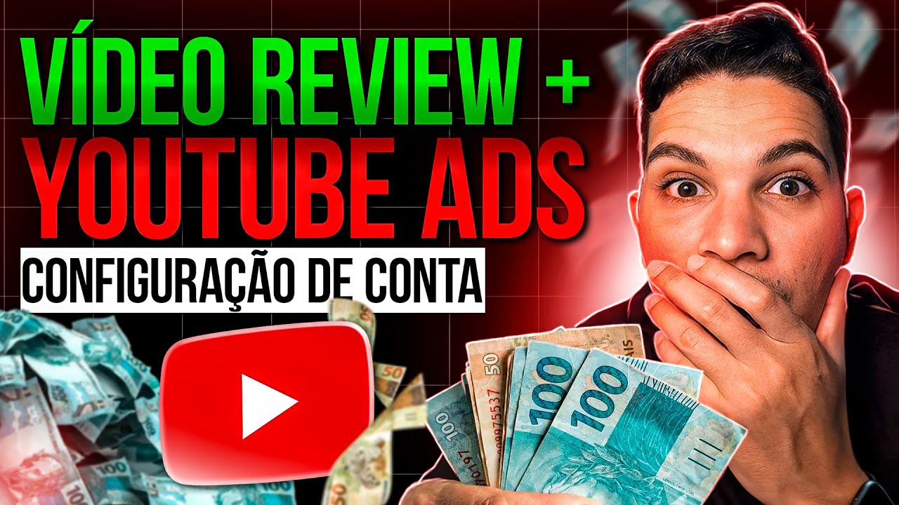 🔴VÍDEO REVIEW & YOUTUBE ADS: Configuração do GOOGLE ADS para Vìdeo Review [ADEUS CANAIS ALEATÓRIOS]