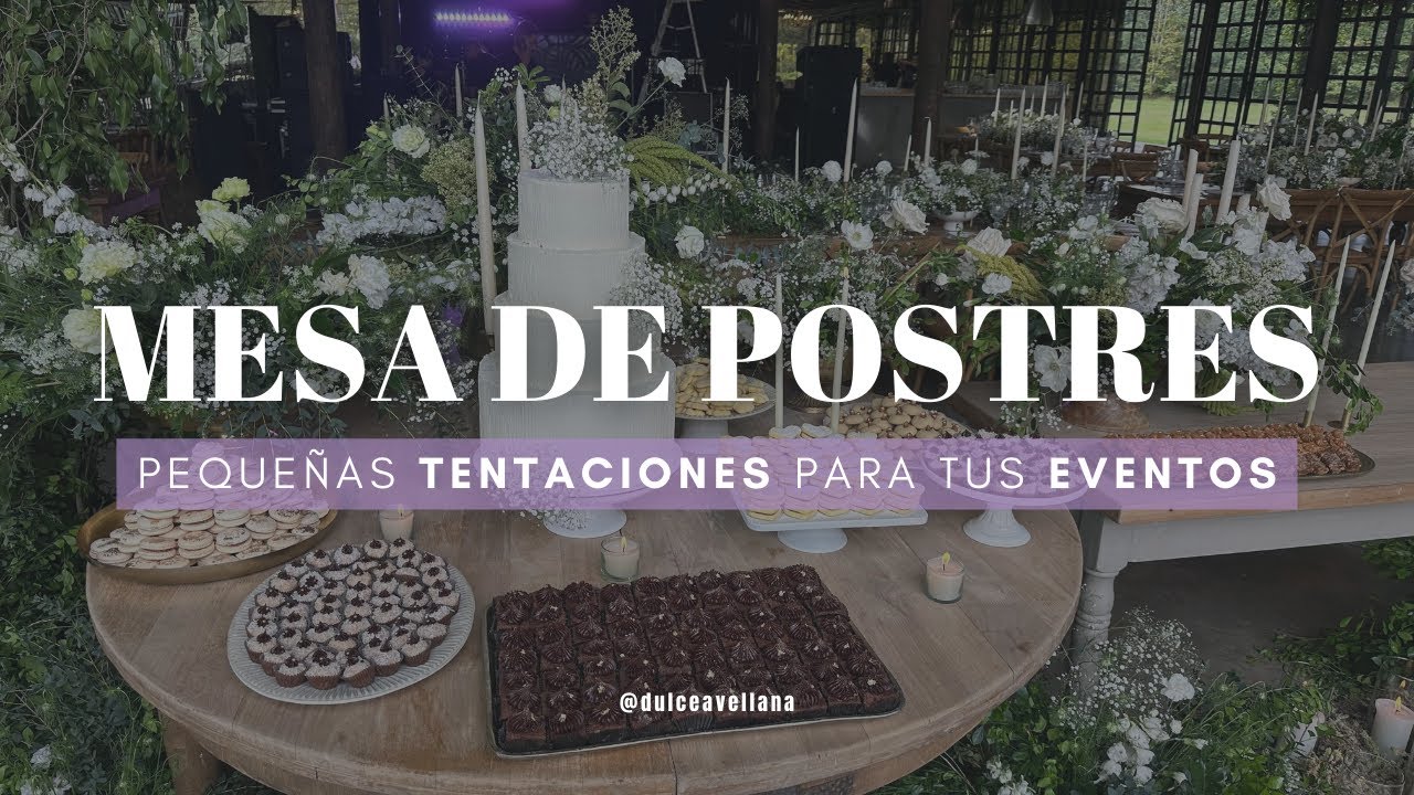 Mesa de Postres Personalizada para tu Boda o Evento con Dulce Avellana