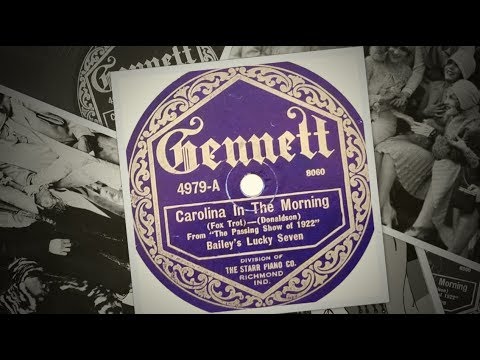 "Carolina In The Morning" by Bailey's Lucky Seven 1922