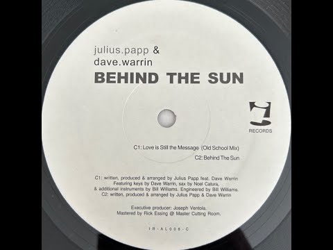 Julius Papp & Dave Warrin - Love Is Still The Message (Old School Mix)
