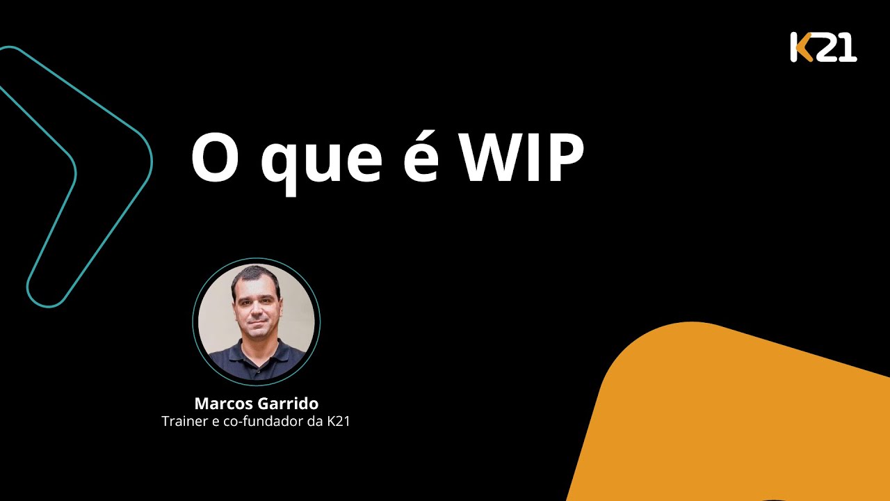 O que é WIP