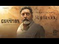 Kalyan Chakravarthy As Raji Reddy Champion Roshan Anaswara Rajan Pradeep Dec 25 Release