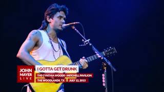 John Mayer - I Gotta Get Drunk - 07/12/13 - The Cynthia Woods-Mitchell Pavilion