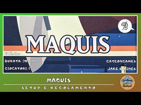 Maquis - setup e regolamento in italiano (tutorial) [SUB ITA]