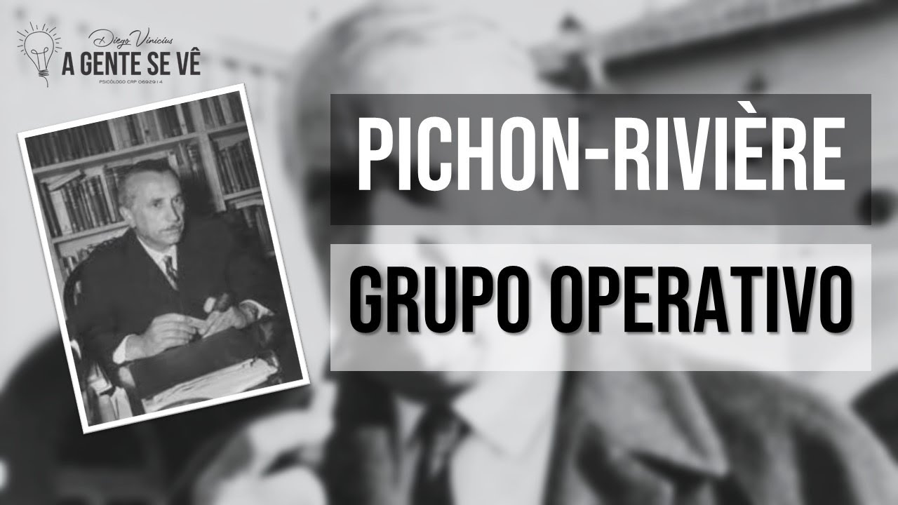 Grupo operativo de Pichon-Rivière | Prof. Dr. Diego Vinícius