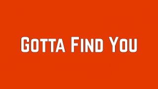 Joe Jonas - Gotta Find You (Lyrics)