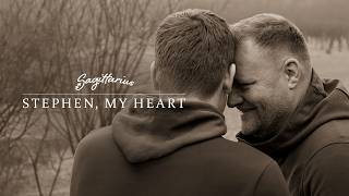 Video Sagittarius - Stephen, My Heart