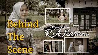Behind the scene film pendek DRAMA PERJUANGAN R . A KARTINI