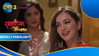 Rakshabandhan | WEEKLY HIGHLIGHT | Dangal 2