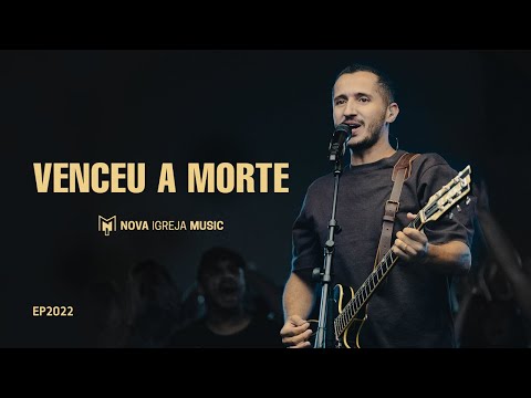 Nova Igreja Music - Venceu a Morte