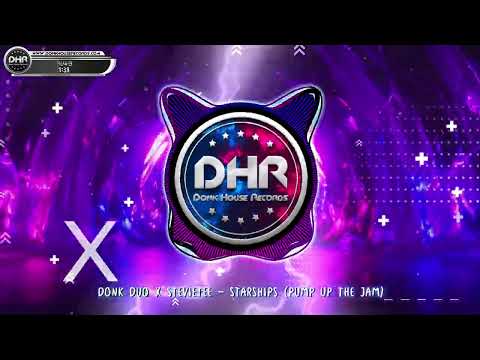 Donk Duo X StevieTee - Starships Pump Up The Jam - DHR
