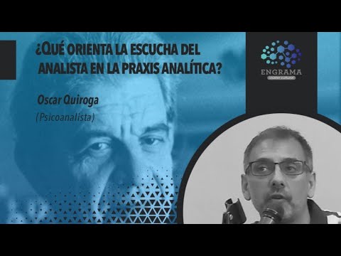 ¿Qué orienta la escucha del analista en la praxis analítica?