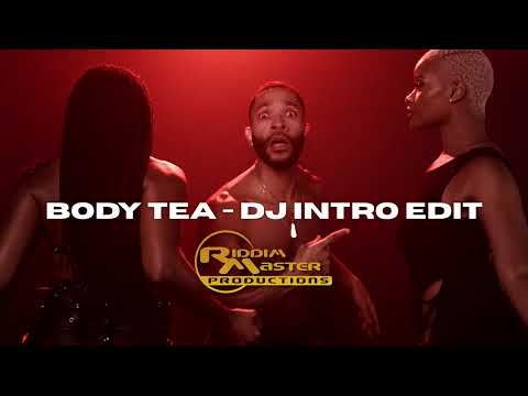 Adam O - Body Tea (DJ Riddim Master DJ Intro Edit)