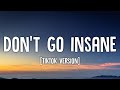DPR IAN Don T Go Insane Tiktok Version
