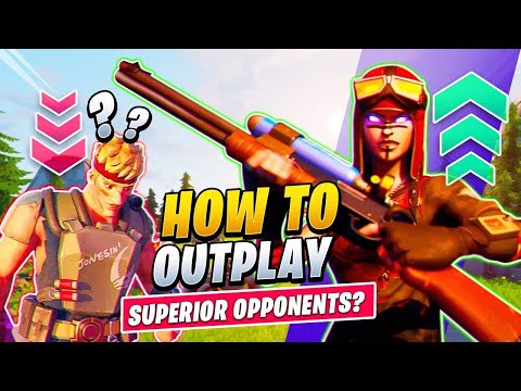 Fortnite: OUTPLAY OPPONENTS Who Are BETTER THAN YOU