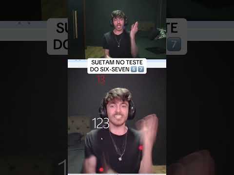SUETAM NO TESTE DO SIX SEVEN
