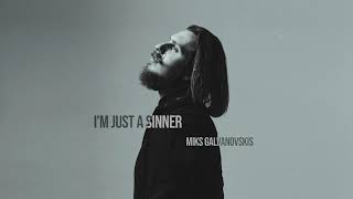 Miks Galvanovskis - I&#39;m Just a Sinner (Audio)