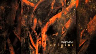 Origins by Otan Vargas