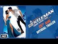 A Gentleman Official Trailer