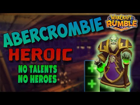 Warcraft Rumble - Heroic Abercrombie Killed with 6 Talentless Minis
