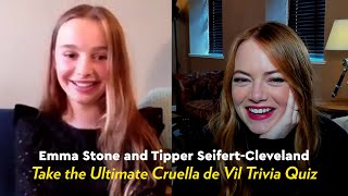 Emma Stone and Tipper Seifert-Cleveland Take the Ultimate Cruella de Vil Trivia Quiz | POPSUGAR video