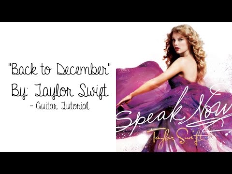 download lagu mp3 mp4 Back To December Taylor Swift Ultimate Guitar, download lagu Back To December Taylor Swift Ultimate Guitar gratis, unduh video klip Back To December Taylor Swift Ultimate Guitar
