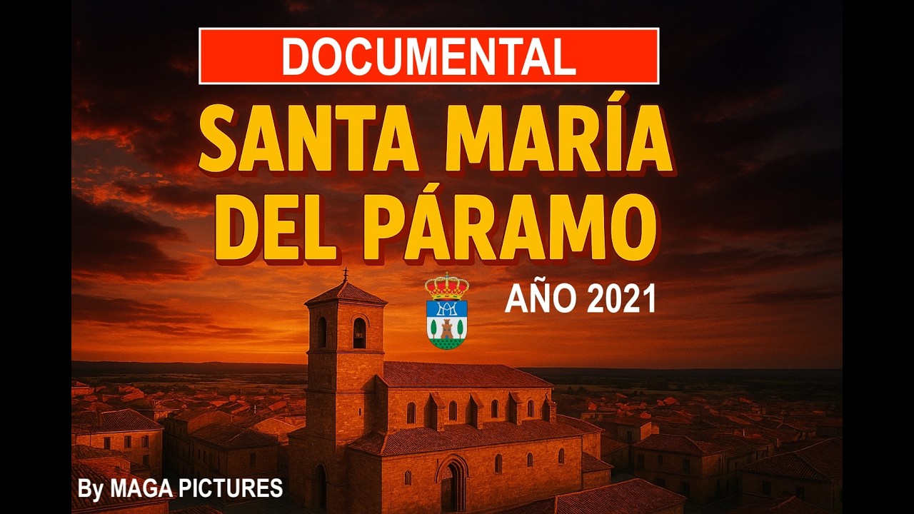Santa María del Páramo 4K DOCUMENTARY