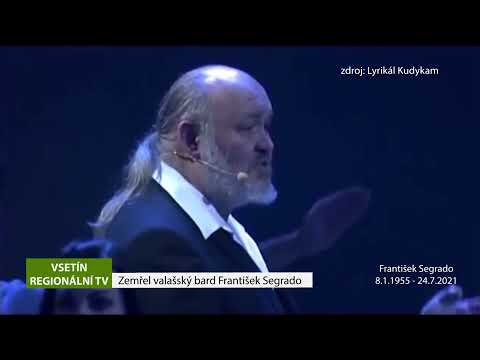 VSETÍN: Zemřel valašský bard František Segrado