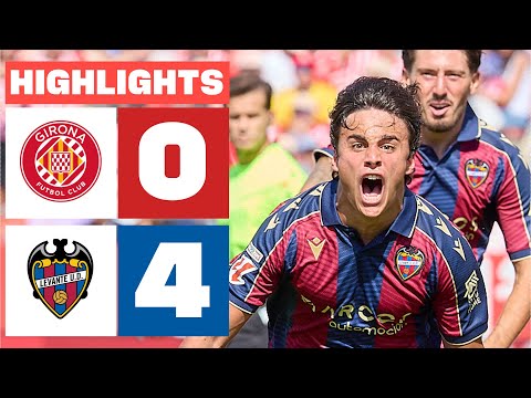 GIRONA FC 0 - 4 LEVANTE UD | HIGHLIGHTS LALIGA EA SPORTS