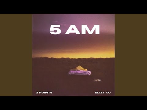 5 AM (EDM Version)