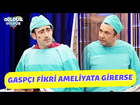 Gaspçı Fikri Ameliyata Girerse! - Güldür Güldür Show