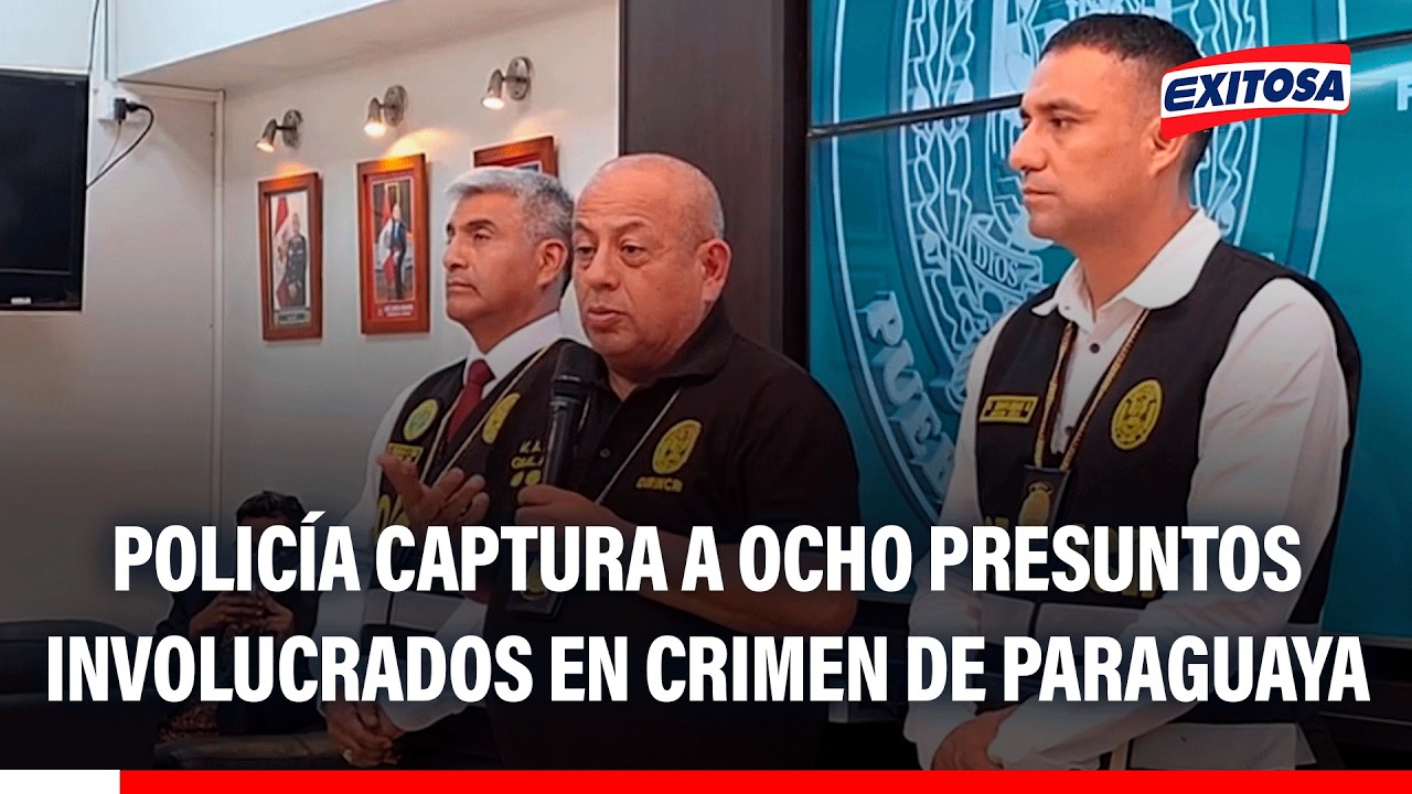 🔴🔵 Policía detuvo a ocho presuntos involucrados en el asesinato de una mujer paraguaya
