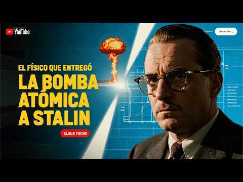 🔴 El ESPÍA QUE ENTREGÓ LOS SECRETOS DE LA BOMBA ATÓMICA A LA UNIÓN SOVIETICA |  KLAUS FUCHS ⚠️