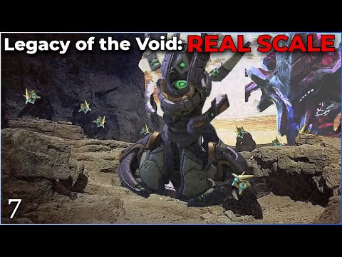 Real Scale Legacy of the Void - Part 7