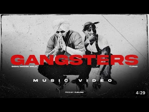 Sidhu Moose Wala, 2Pac - The Gangsters (Music video)