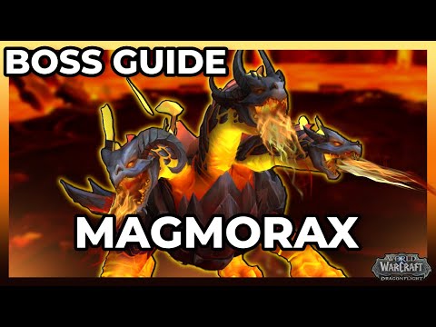 Magmorax |  Normal & Heroic Boss Guide | Aberrus, The Shadowed Crucible Raid