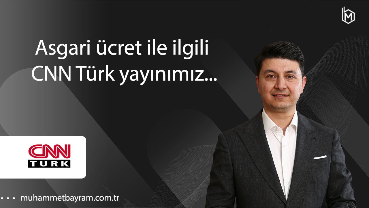 Asgari ücret ile ilgili  CNN Türk yayınımız...