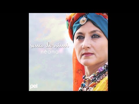 Sena Dersimî - Çuxurê (Nêama / 2015)